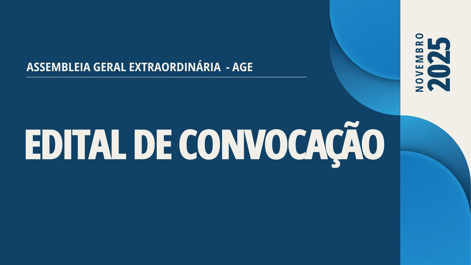 Edital de Convocação da Assembleia Geral Extraordinária - AGE